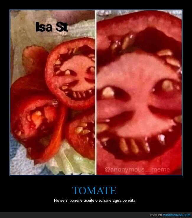 tomate,cara,wtf