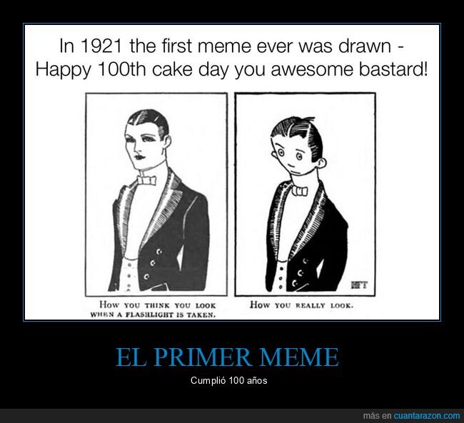 100 años,1921,meme,primero