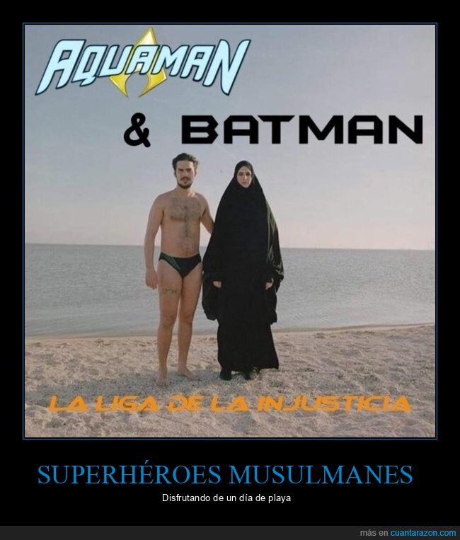 aquaman,batman,musulmanes