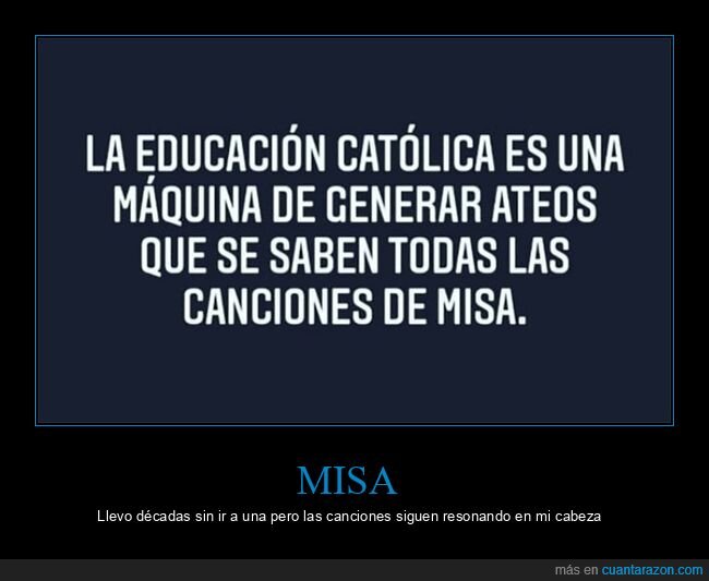 ateos,canciones,católica,educación,misa