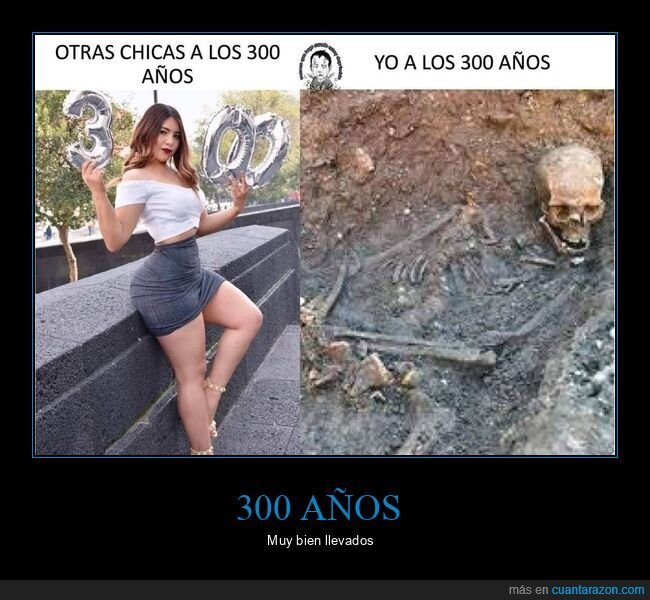 300 años,otras
