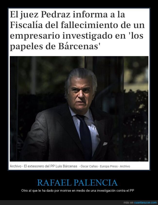 rafael palencia,muerte,bárcenas
