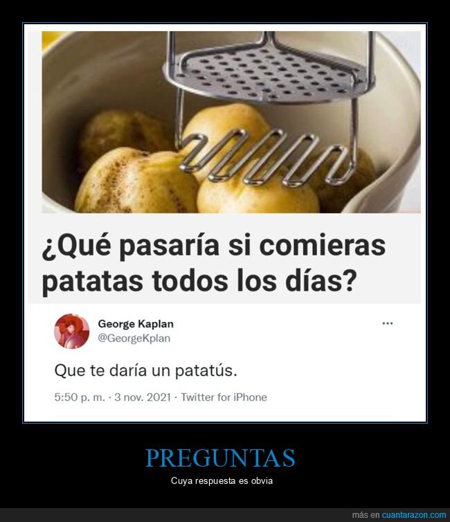 patatas,comer,patatús