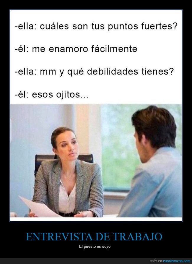 entrevista de trabajo,puntos fuertes,enamorarse,ojos