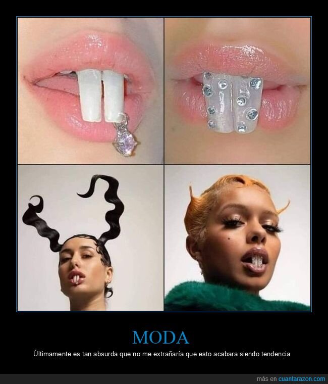 moda,dientes,wtf