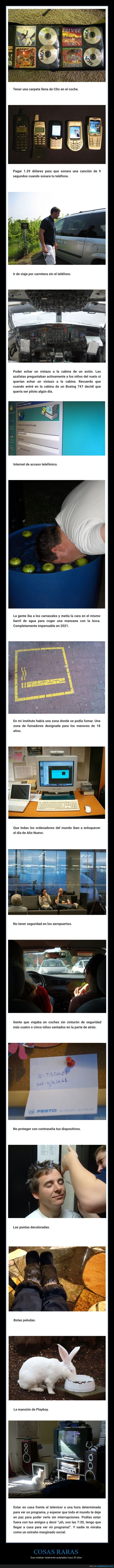 cosas raras,aceptadas,20 años
