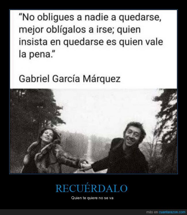 obligar,quedarse,irse,gabriel garcía márquez