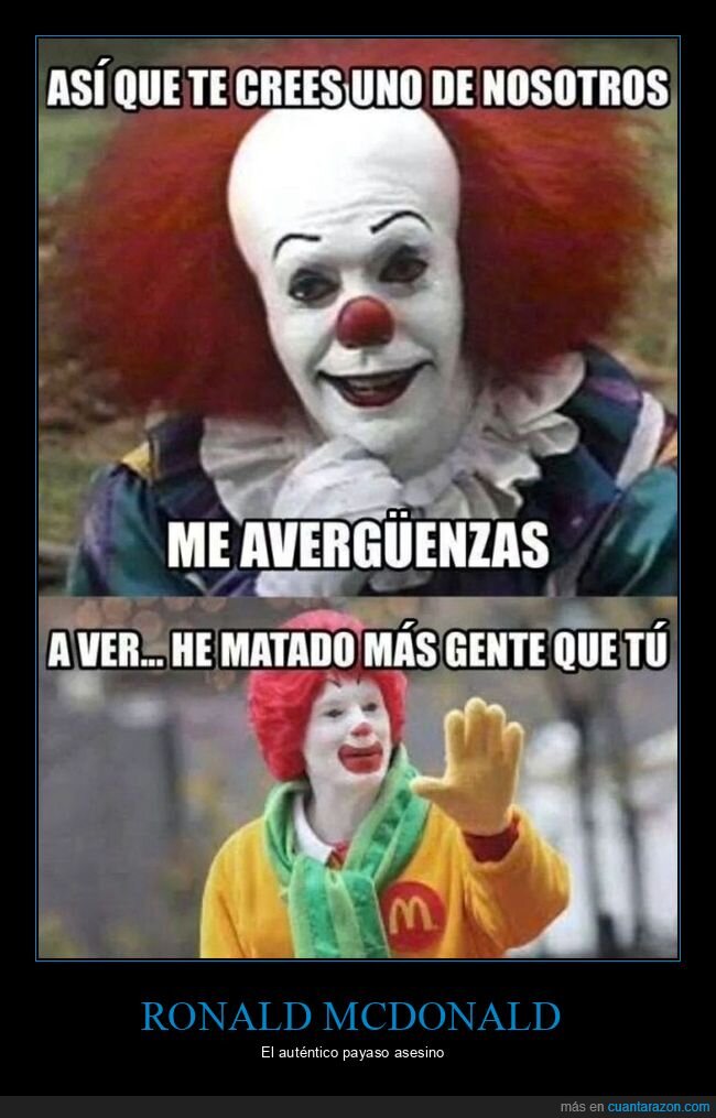 pennywise,ronald mcdonald,matar