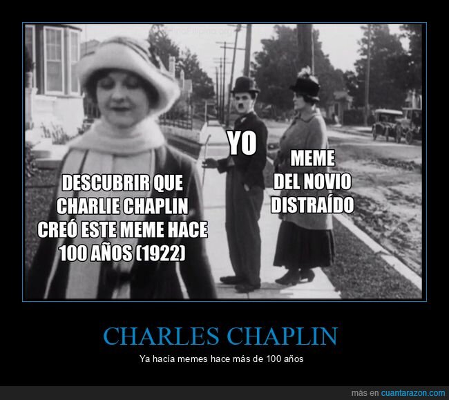 novia distraida,meme,charles chaplin