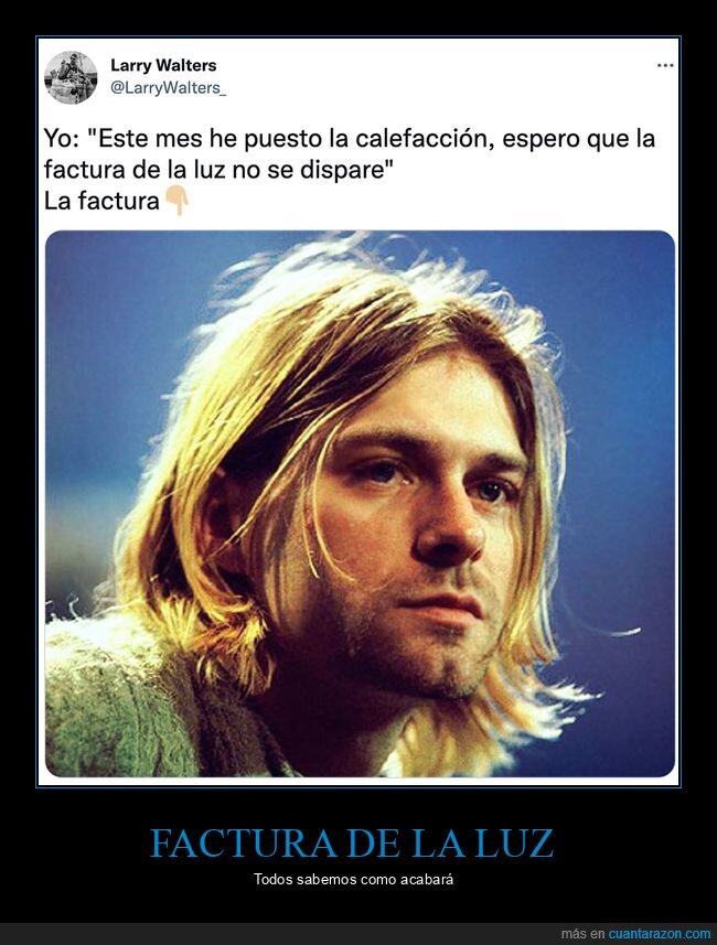 calefacción,dispararse,factura de la luz,kurt cobain