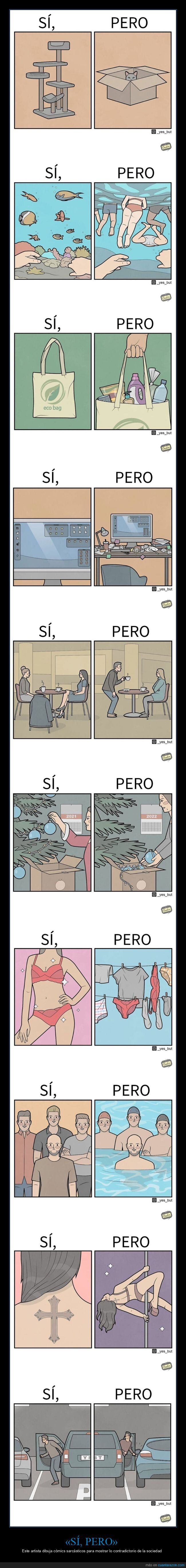 sí pero,contradicciones,sociedad
