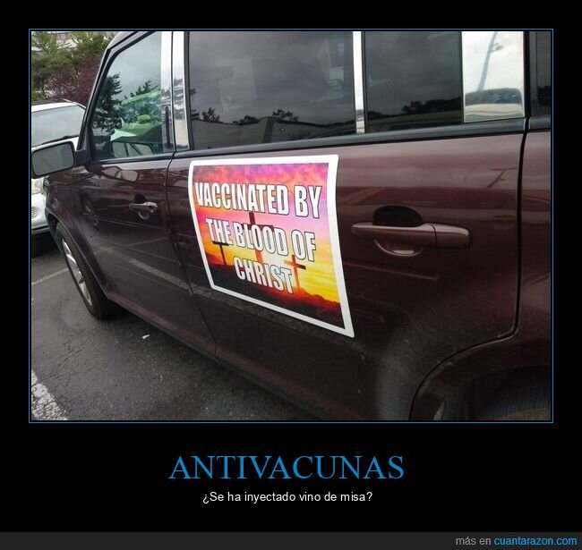 vacunado,sangre de cristo,antivacunas