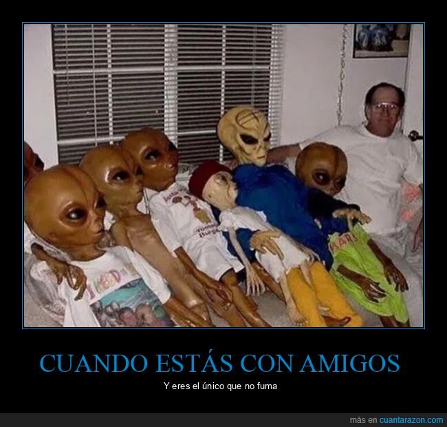 extraterrestres,no fumar,único