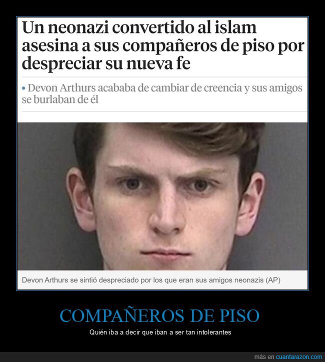 neonazi,islam,compañeros de piso