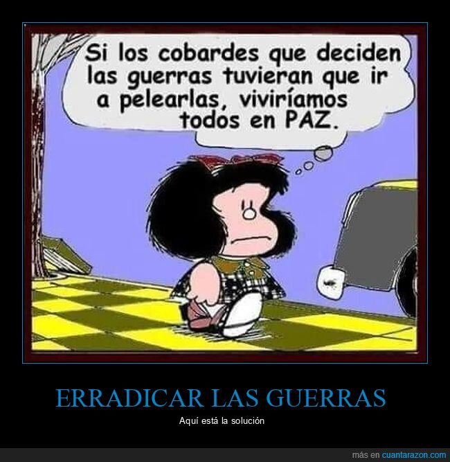 guerras,solución,mafalda