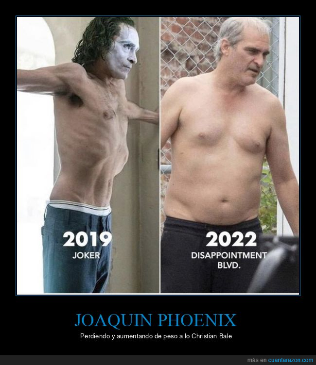 joaquin phoenix,adelgazar,engordar