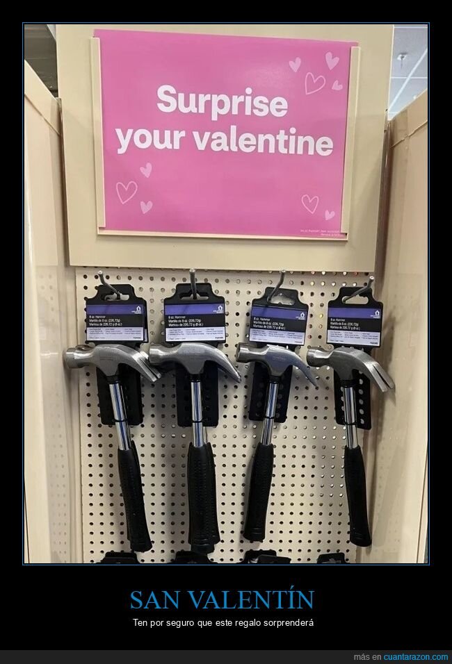 martillos,san valentín,sorprender,wtf