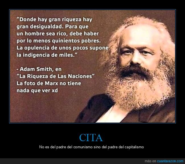 adam smith,desigualdad,marx,riqueza