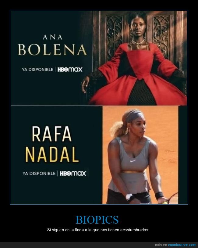 ana bolena,hbomax,rafa nadal