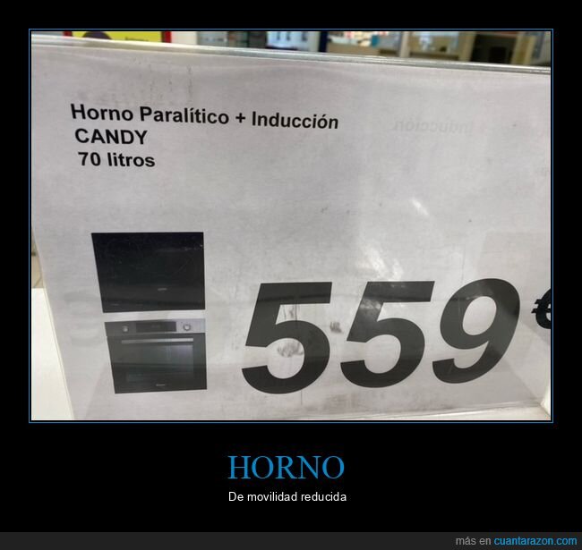 horno,paralítico,fails