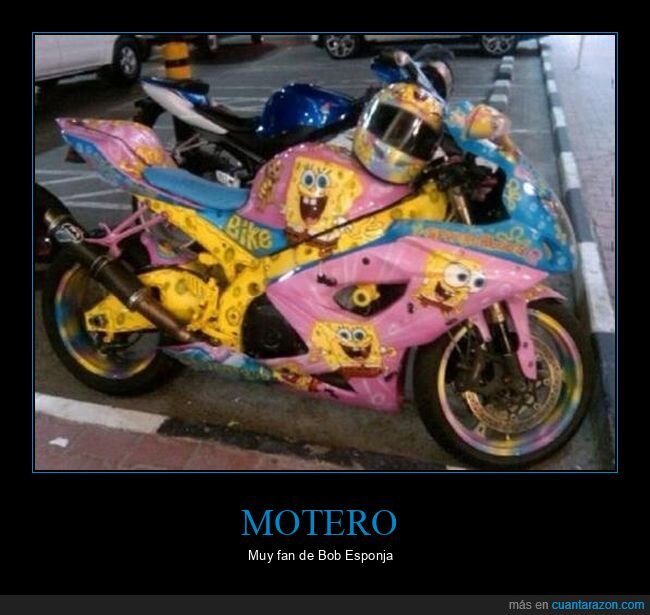 moto,bob esponja