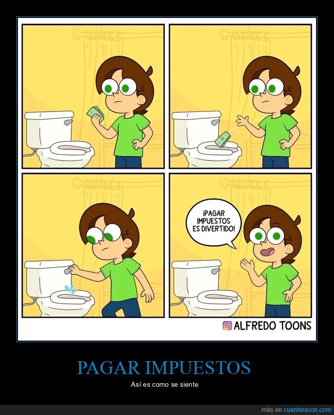 pagar,impuestos,dinero,váter