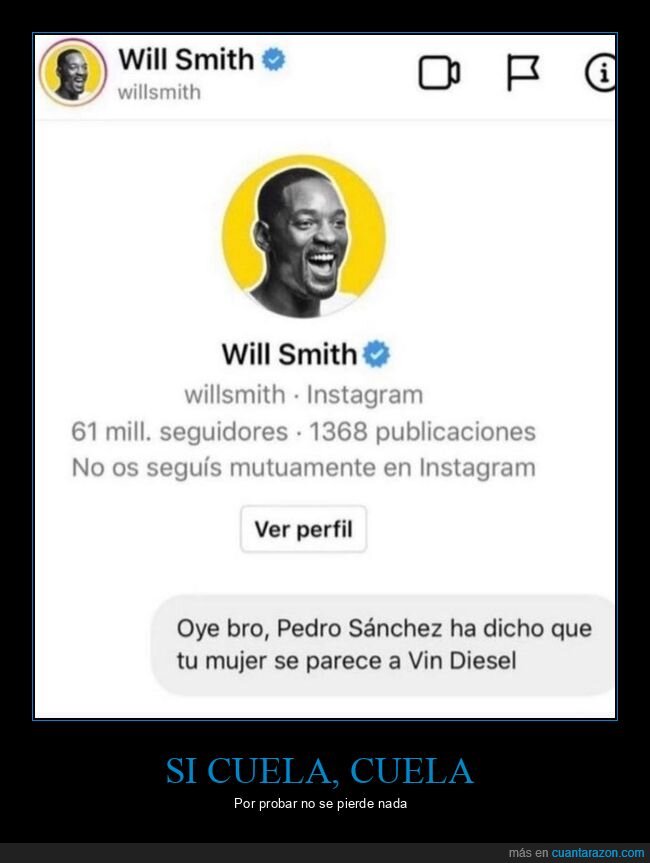 will smith,pedro sánchez,vin diesel