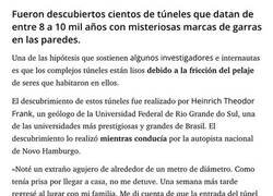 Enlace a Túneles gigantes en Brasil de hace 10 mil años, ¿fueron creados por criaturas gigantes?