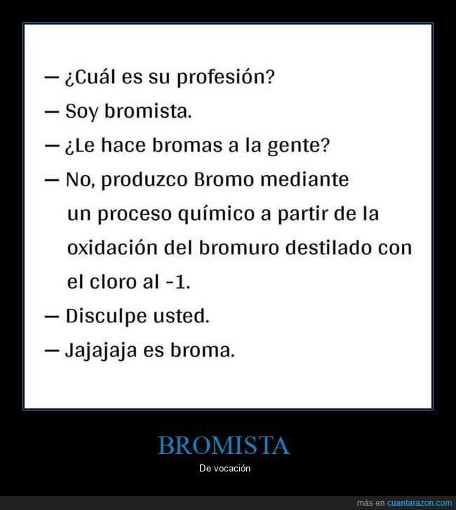 bromista,bromo