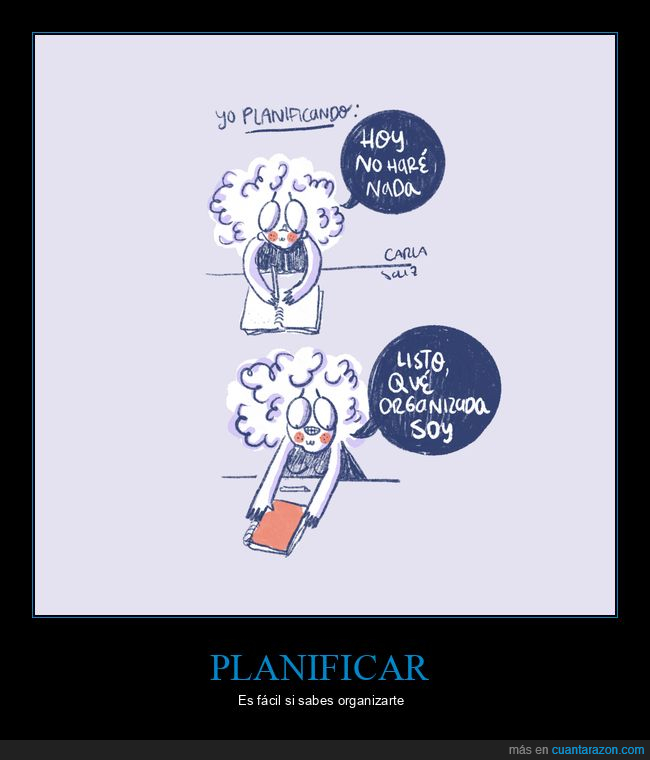 planificar,hacer nada,organizar