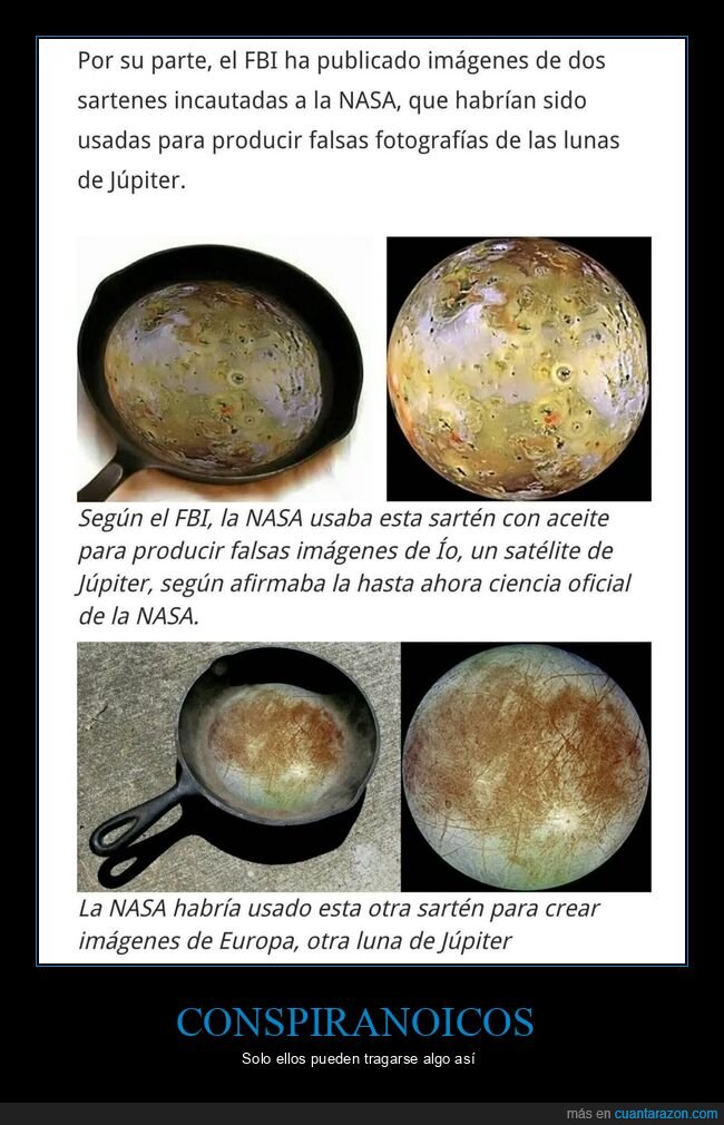 sartenes,nasa,lunas,conspiranoicos