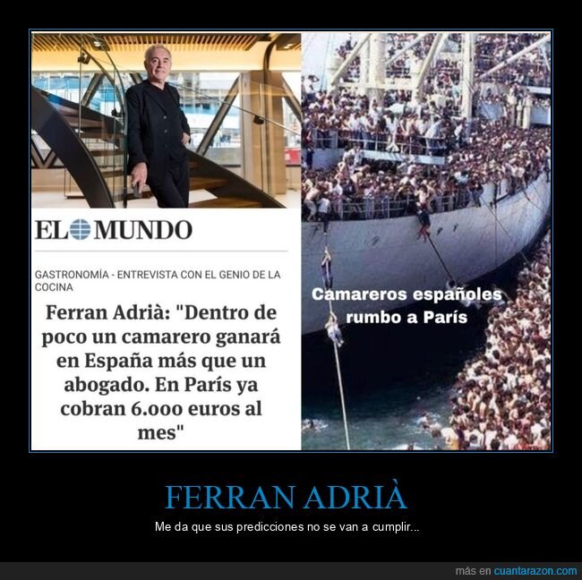 ferran adrià,camarero,ganar,abogado,sueldo