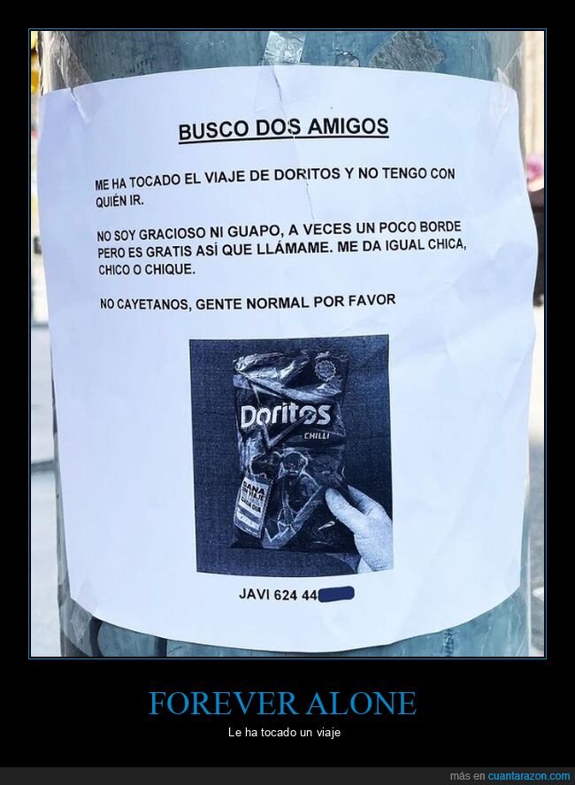 amigos,viaje,doritos,carteles,forever alone