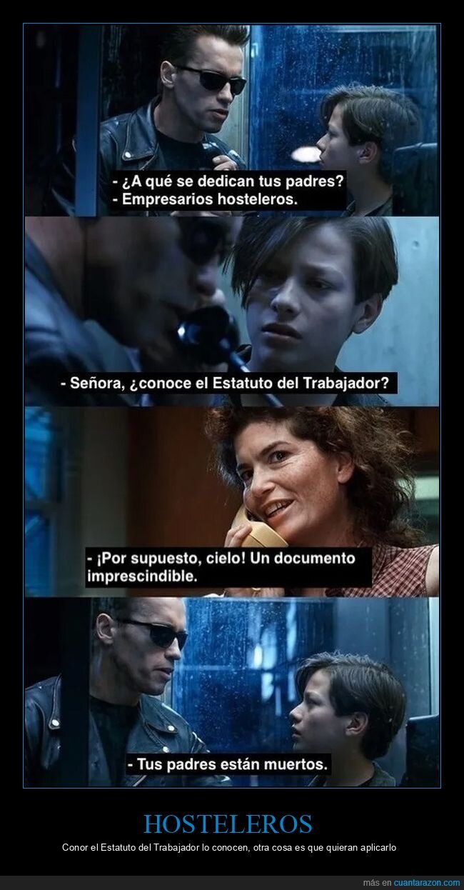 estatuto del trabajador,hosteleros,padres,terminator