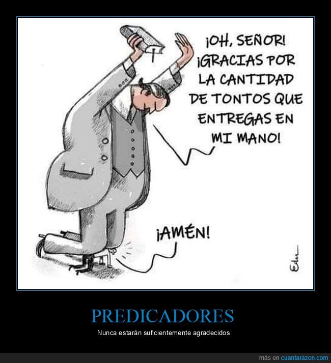 predicador,gracias,dios,tontos
