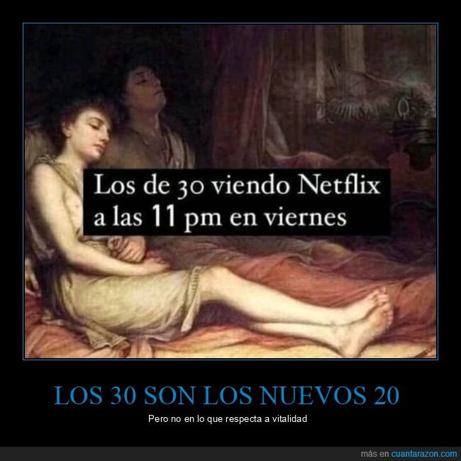 30 años,netflix