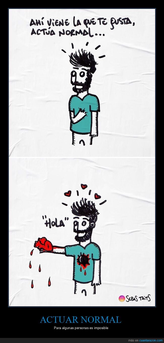 gustar,actuar,normal,corazon