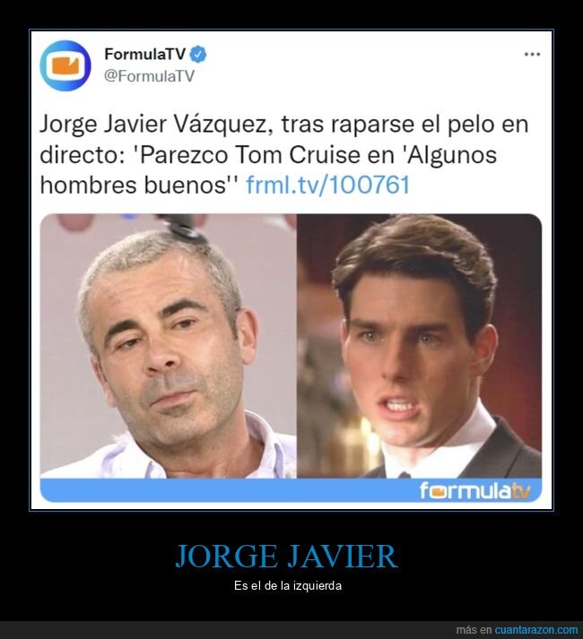 jorge javier vázquez,tom cruise,pelo,parecerse