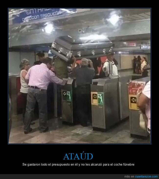 ataúd,metro,wtf