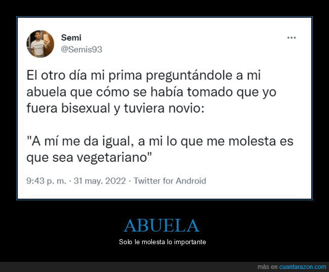 abuela,bisexual,novio,vegetariano