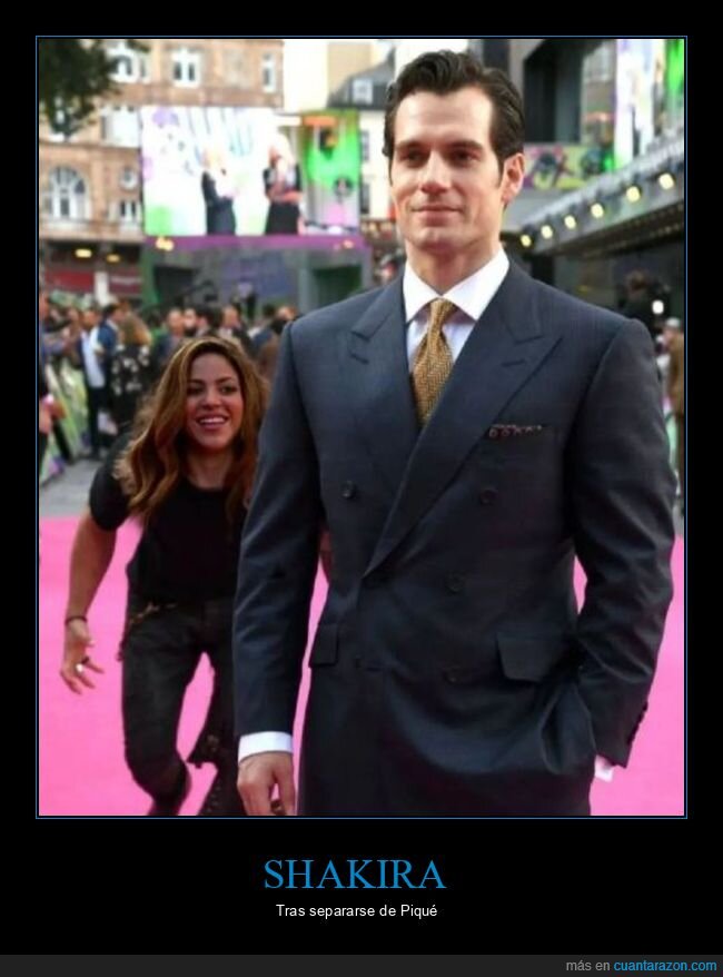 henry cavill,piqué,shakira