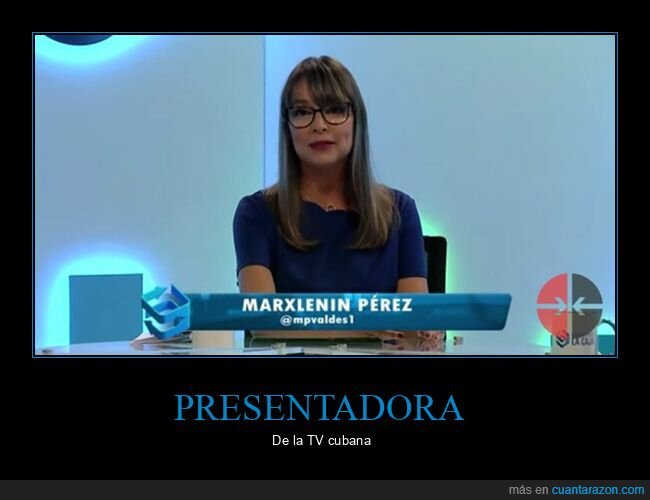 cubana,marxlenin,nombres,presentadora