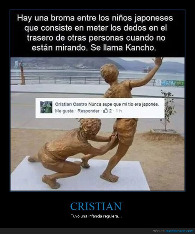 broma,comentario,curiosidades,dedos,estatua,japos,kancho,niños,tío,wtf