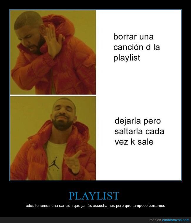 playlist,canción,borrar,saltar,drake