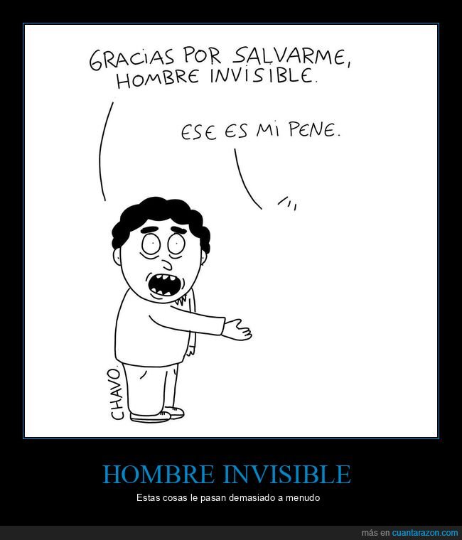 hombre invisible,gracias