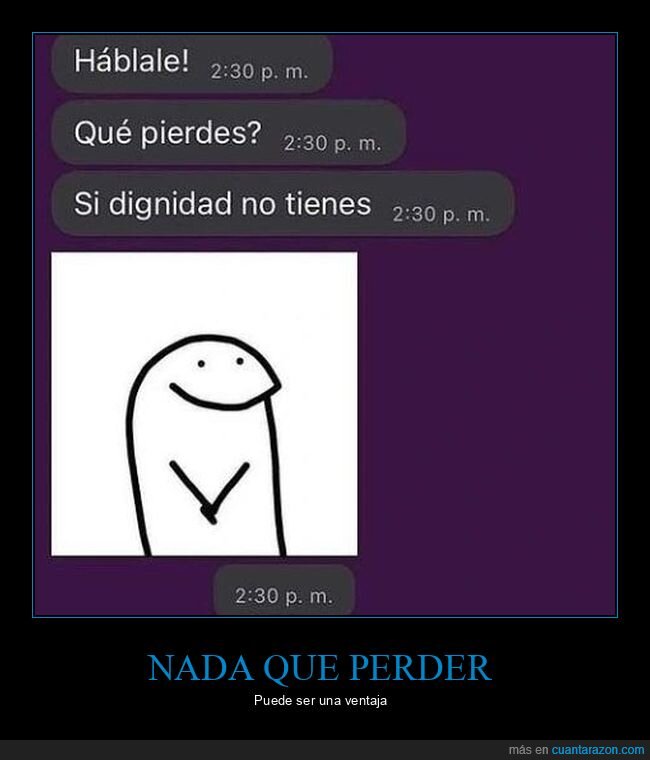 perder,dignidad,hablar