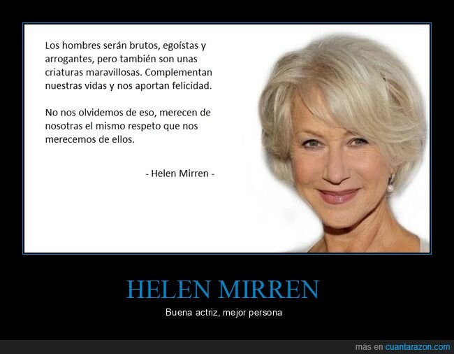 helen mirren,citas,respeto,hombres