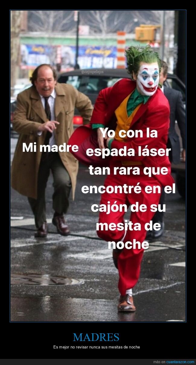 madre,espada láser,mesita de noche,joker