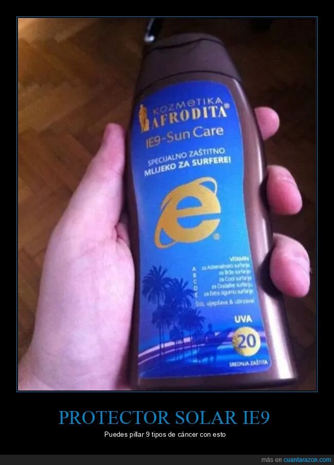 internet explorer,protector solar,wtf