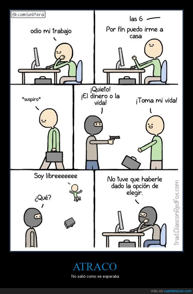 atraco,trabajo,vida